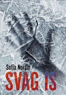 Svag is; Sofia Nordin; 2017
