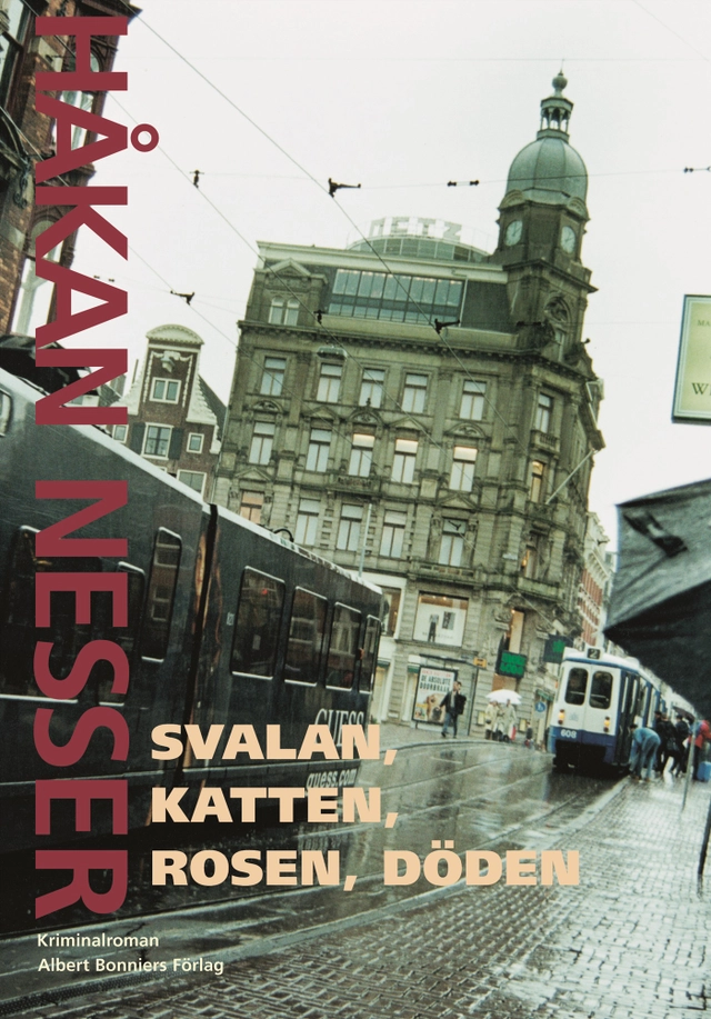 Svalan, katten, rosen, döden; Håkan Nesser; 2003
