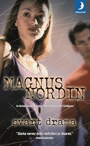 Svart drama; Magnus Nordin; 2008