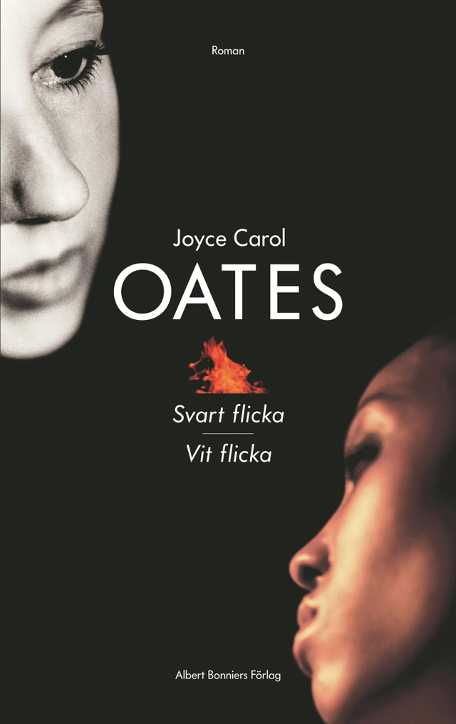 Svart flicka, vit flicka; Joyce Carol Oates; 2007
