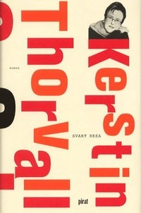 Svart resa; Kerstin Thorvall; 2001