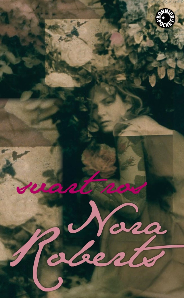 Svart ros; Nora Roberts; 2010
