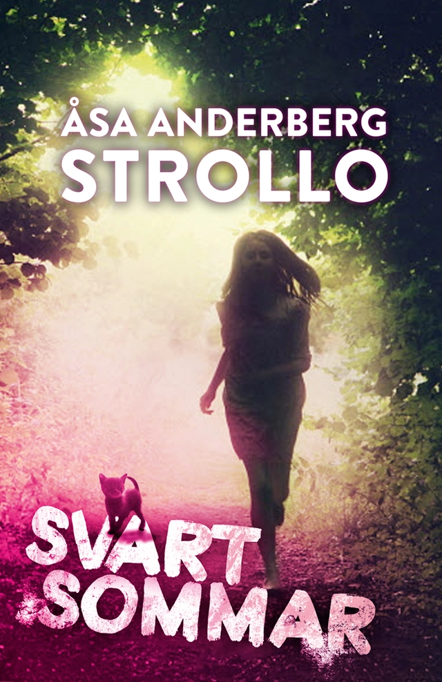 Svart sommar; Åsa Anderberg Strollo; 2015