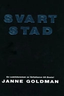 Svart Stad; Janne Goldman; 2007