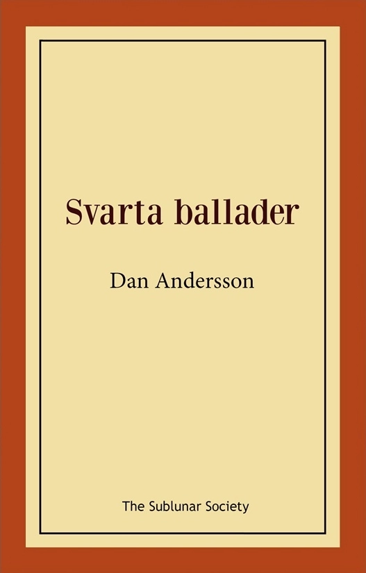 Svarta ballader; Dan Andersson; 2018
