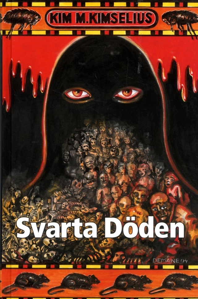 Svarta Döden; Kim M. Kimselius; 2005