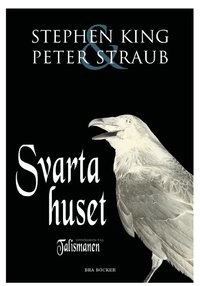 Svarta huset; Stephen King, Peter Straub; 2005