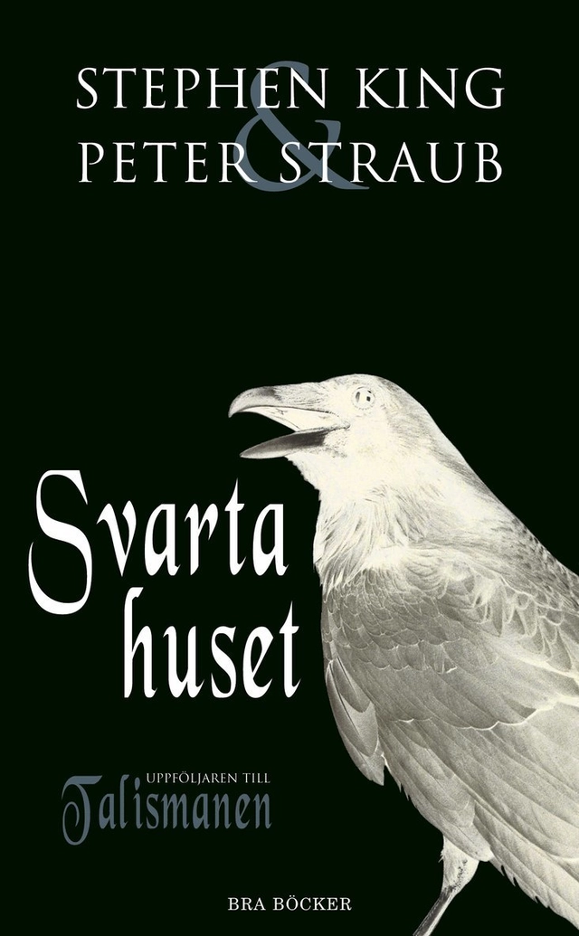 Svarta huset; Stephen King, Peter Straub; 2006