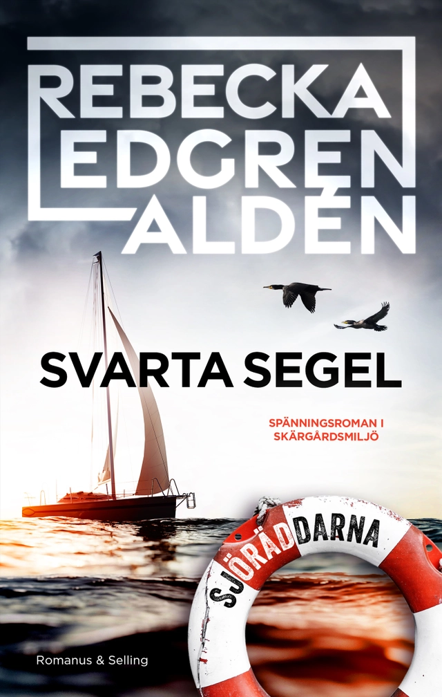 Svarta segel; Rebecka Edgren Aldén; 2022