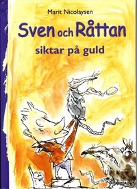 Sven och Råttan siktar på guld; Marit Nicolaysen; 2006
