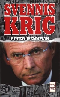 Svennis Krig; Peter Wennman; 2006