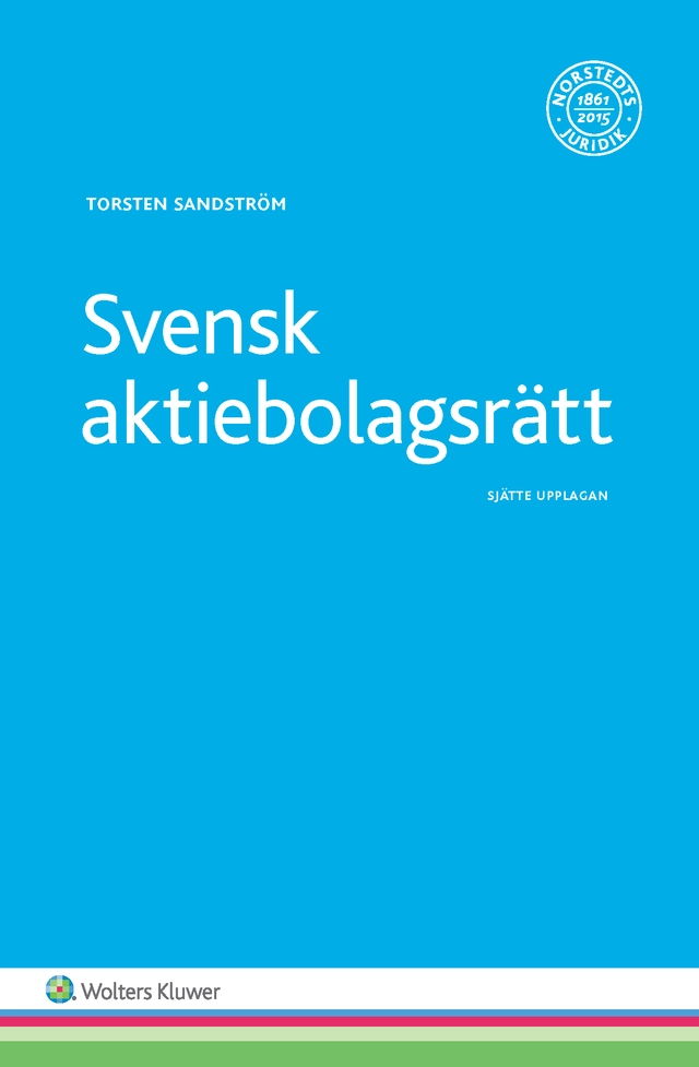 Svensk aktiebolagsrätt; Torsten Sandström; 2017