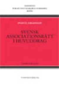Svensk associationsrätt i huvuddrag; Svante Johansson; 2011