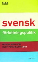 Svensk författningspolitik; Ingvar Mattson; 2003