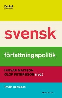 Svensk författningspolitik; Shirin Ahlbäck, Karl-Göran Algotsson, Torbjörn Bergman, Lars Davidsson, Jörgen Hermansson, Magnus Isberg, Ingvar Mattson, Tommy Möller, Olof Petersson, Fredrik Sterzel, Urban Strandberg, Caroline Taube, Wiweka Warnling-Nerep; 2011