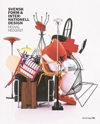 Svensk form internationell design; Hedvig Hedqvist; 2003