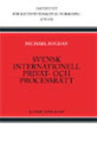 Svensk internationell privat- och processrätt; Michael Bogdan; 2008