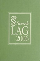 Svensk lag 2006; Per Henrik Lindblom, Kenneth Nordback; 2006