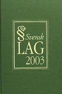 Svensk lag; Per Henrik Lindblom, Kenneth Nordback; 2003