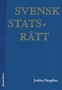 Svensk statsrätt; Joakim Nergelius; 2006