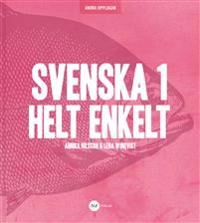 Svenska 1 - Helt Enkelt; Lena Winqvist, Annika Nilsson; 2018