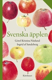 Svenska äpplen; Görel Kristina Näslund; 2010