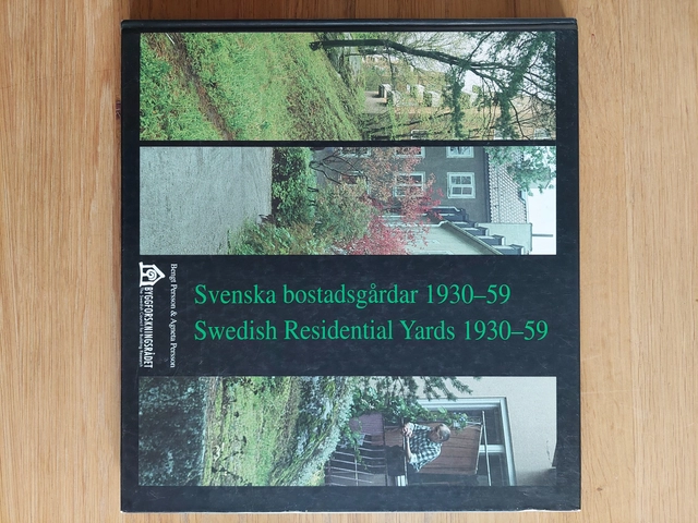 Svenska bostadsgårdar 1930-59; Bengt Persson; 2001