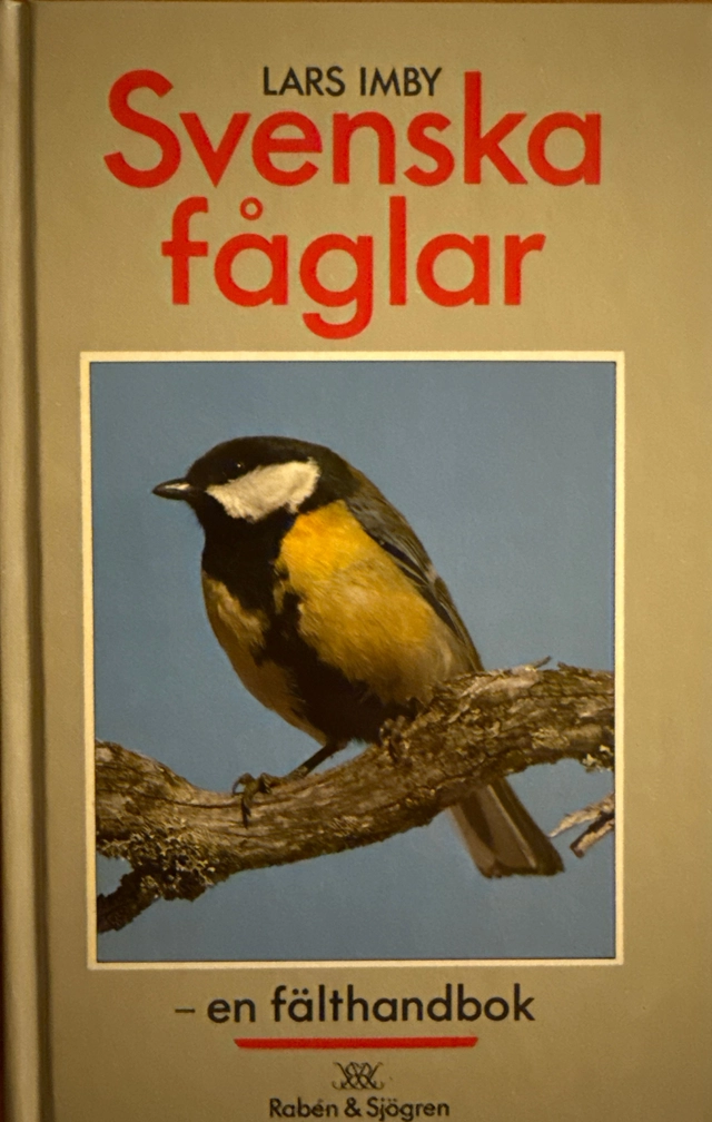 Svenska fåglar : en fälthandbok; Lars Imby; 1987