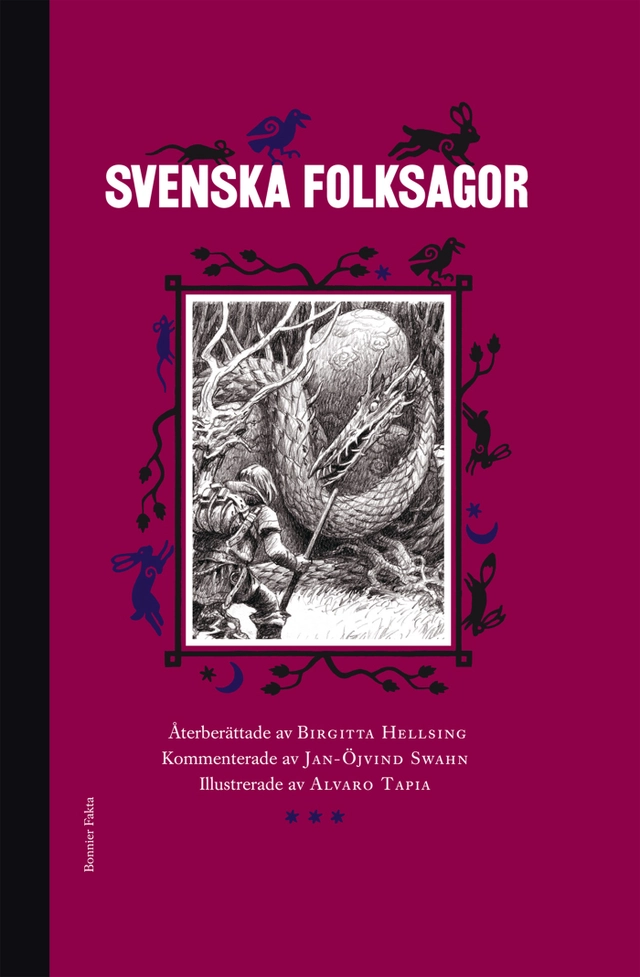 Svenska folksagor; Birgitta Hellsing, Jan-Öjvind Swahn; 2013