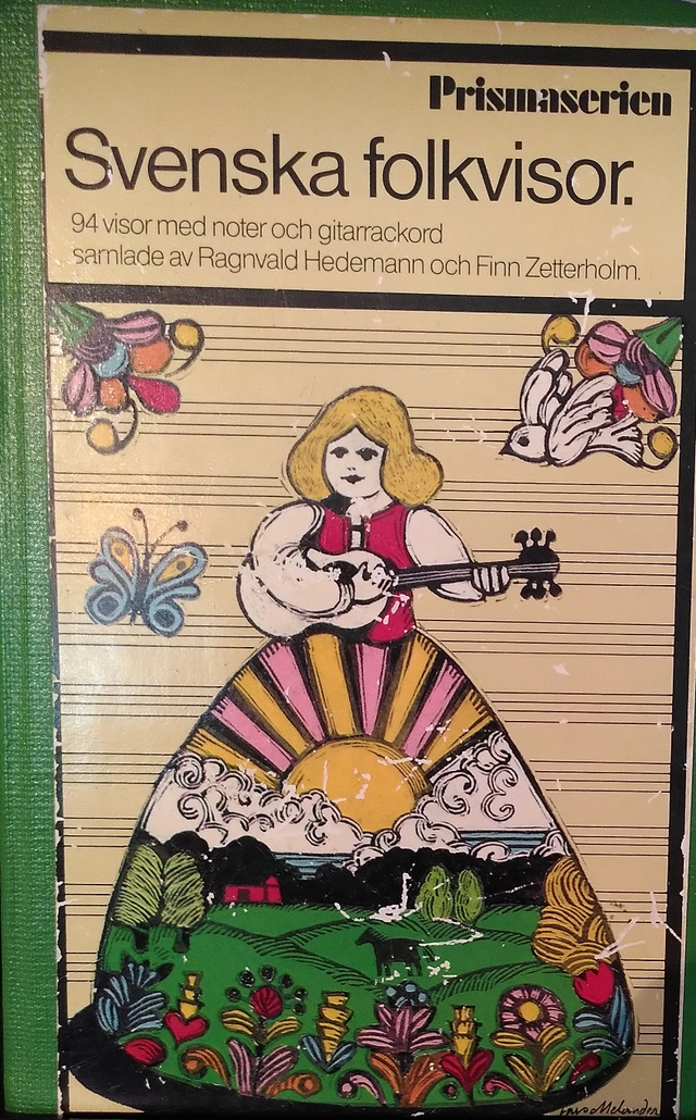 Svenska folkvisor: 94 visor med noter och gitarrackord; Ragnvald Hedemann, Finn Zetterholm ; 1975