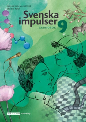 Svenska impulser 9 Grundbok; Carl-Johan Markstedt, Cecilia Peña; 2023