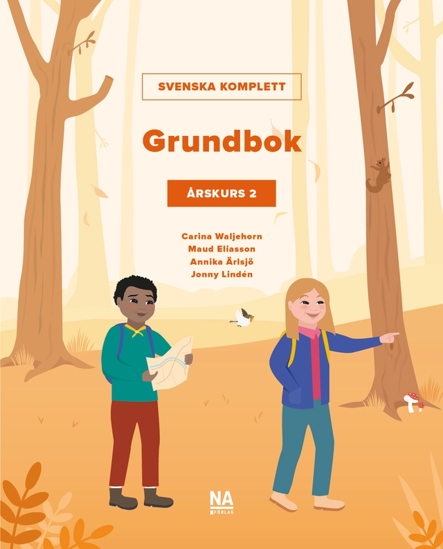 Svenska Komplett – Grundbok årskurs 2; Jonny Lindén, Annika Ärlsjö, Carina Waljehorn, Maud Eliasson; 2024