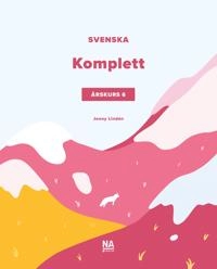 Svenska Komplett - Grundbok Årskurs 6; Jonny Lindén; 2020