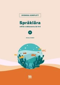 Svenska Komplett - Språklära A utifrån ordklasserna; Jonny Lindén; 2023