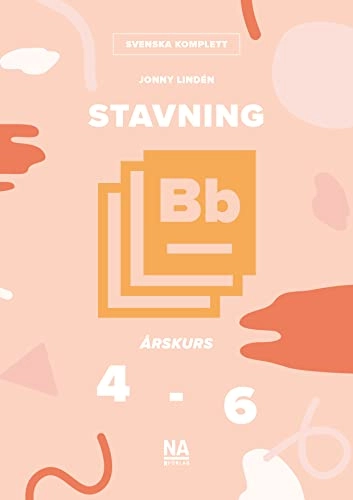Svenska komplett - Stavning B åk 4-6; Jonny Lindén; 2019