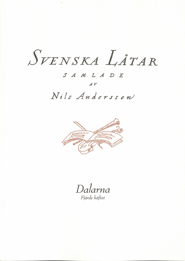 Svenska låtar Dalarna, Fjärde häftet; Nils Andersson; 2019