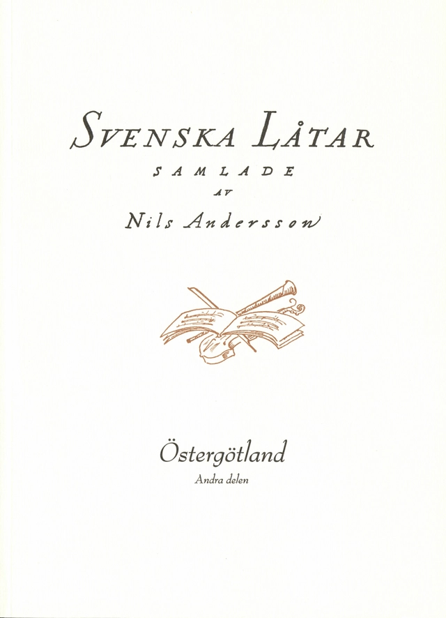 Svenska låtar Östergötland, Andra häftet; Nils Andersson; 2019