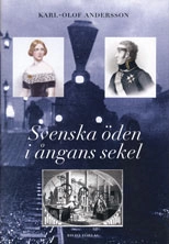 Svenska öden i ångans sekel; Karl-Olof Andersson; 2000
