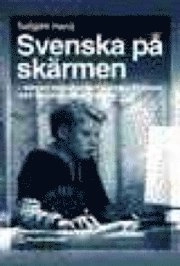 Svenska på skärmen; Torbjörn Hanö; 1997