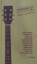Svenska sång- och rockpoeter. 2; Bengt Eriksson, Joel Eriksson; 2006