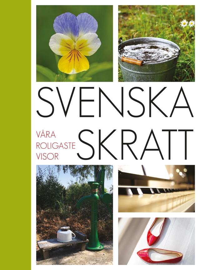 Svenska skratt : våra roligaste visor; Ingemar Hahne; 2021