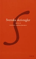 Svenska skrivregler; Svenska Språknämnden; 2000