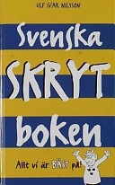 Svenska skrytboken; Ulf Ivar Nilsson; 2001