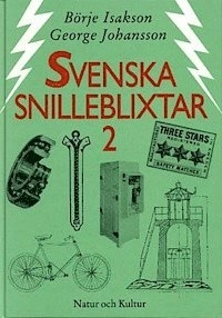 Svenska snilleblixtar 2; Börje Isakson, George Johansson; 1994