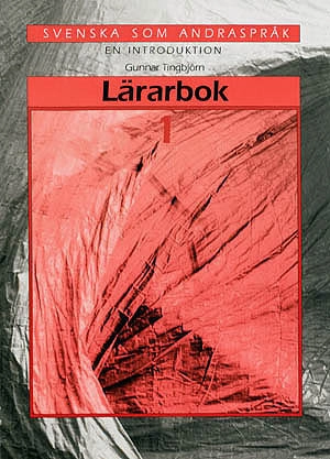 Svenska som andraspråk : lärarbok; Gunnar Tingbjörn; 1994