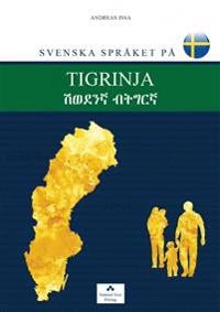 Svenska språket på tigrinja; Andreas Issa; 2016
