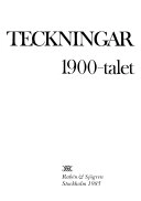 Svenska teckningar : 1900-talet : en konstbok från Nationalmuseum; Ragnar von Holten; 1985