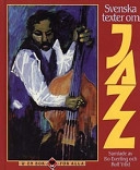 Svenska texter om jazz; Bo Everling, Rolf Yrlid; 1997