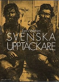 Svenska upptäckare; Tord Wallström; 1983