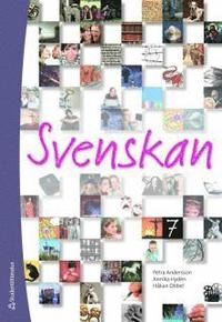 Svenskan 7 Elevbok; Petra Andersson, Annica Hydén, Håkan Obbel; 2009